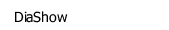 DiaShow DiaShow